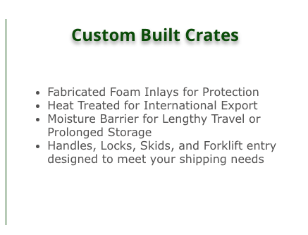 Custom Built Crates